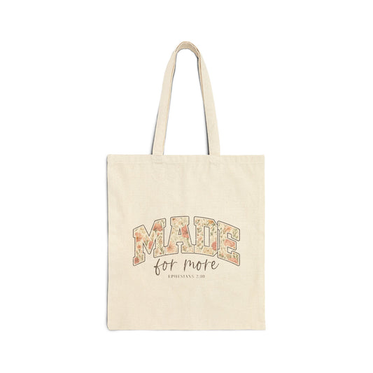 Made for more Cotton Tote Bag