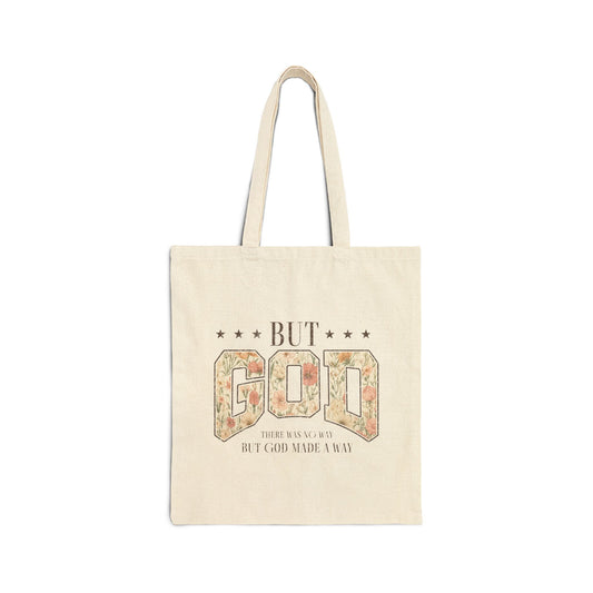 But GOD Cotton Tote Bag