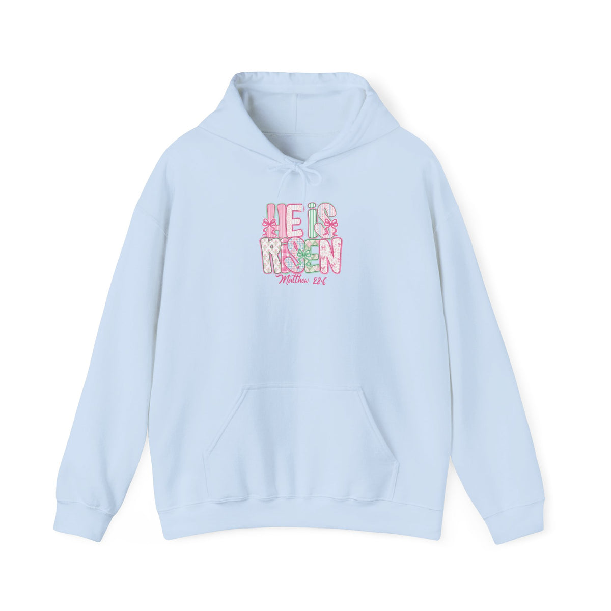 He is RISEN hooded sweatshirt