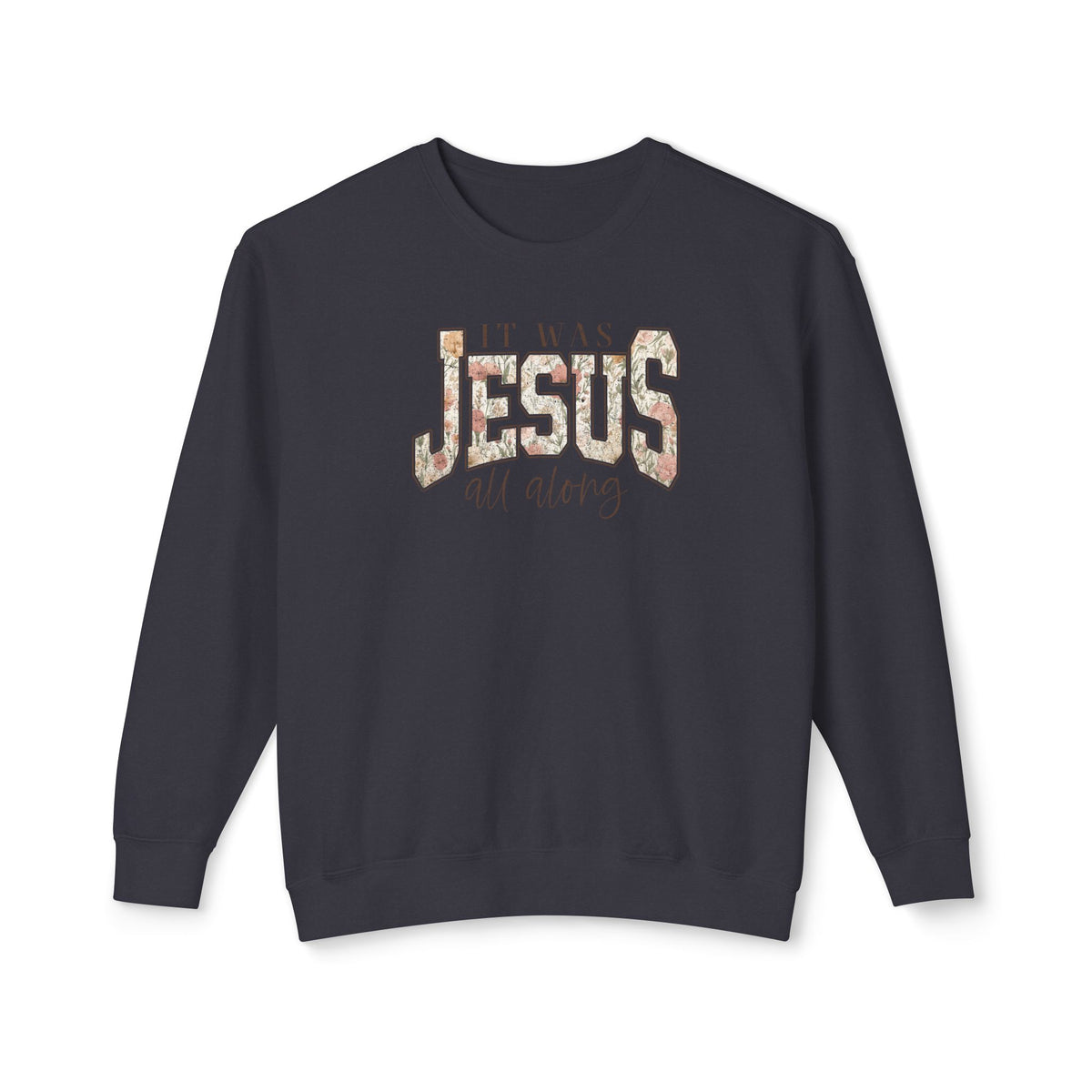 It was JESUS